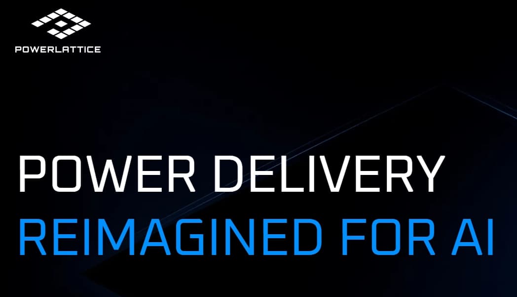 PowerLattice Secures $25M Series A to Decouple AI Growth from Power Consumption