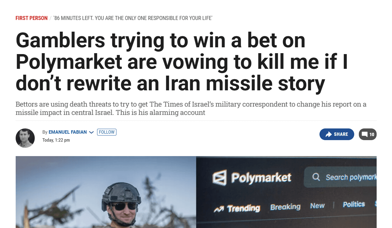 Emanuel Fabian, Times of Israel reporter, facing threats from Polymarket gamblers.