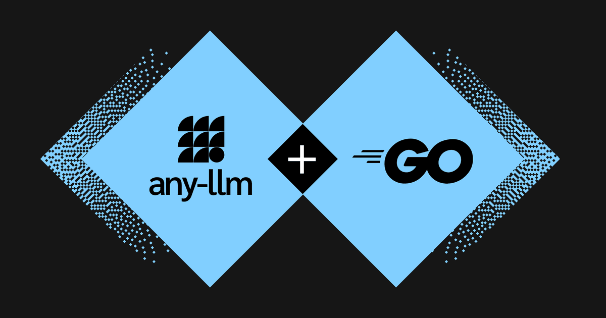 Diagram showing 'any LLM' interface connecting to various large language models like OpenAI, Claude, Mistral, and Llamafile within a Go environment.
